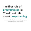 first-rule-about-programming.jpg